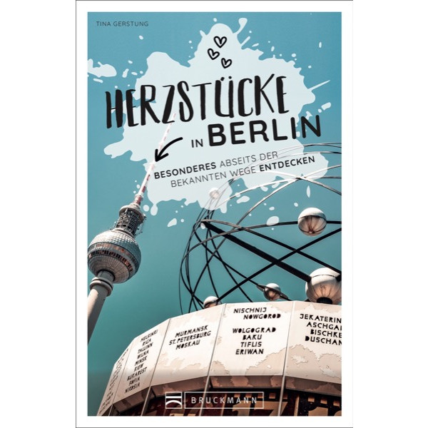 HERZSTÜCKE IN BERLIN - Reiseführer