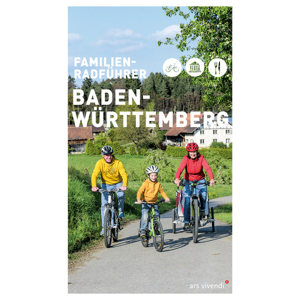 FAMILIEN-RADFÜHRER BADEN WÜRTTEMBERG - Radwanderführer