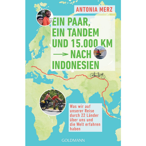 EIN PAAR, EIN TANDEM UND 15.000 KM NACH INDONESIEN - Reisebericht