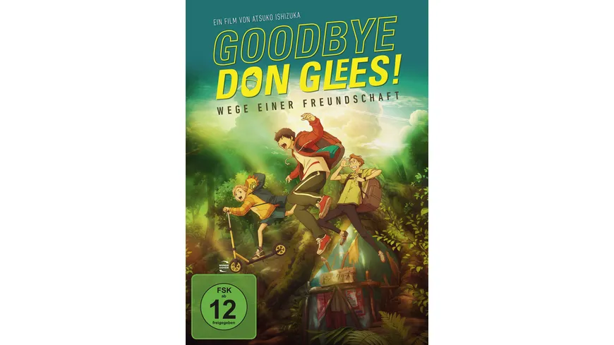 Goodbye, Don Glees! - Wege einer Freundschaft