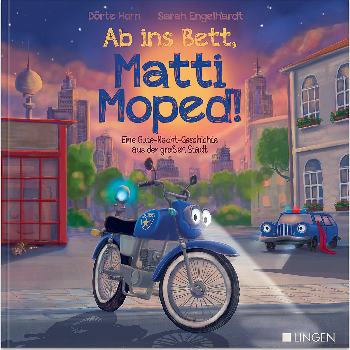 Ab ins bett, Matti Moped! - Eine Gute-Nacht-Geschichte aus der großen Stadt