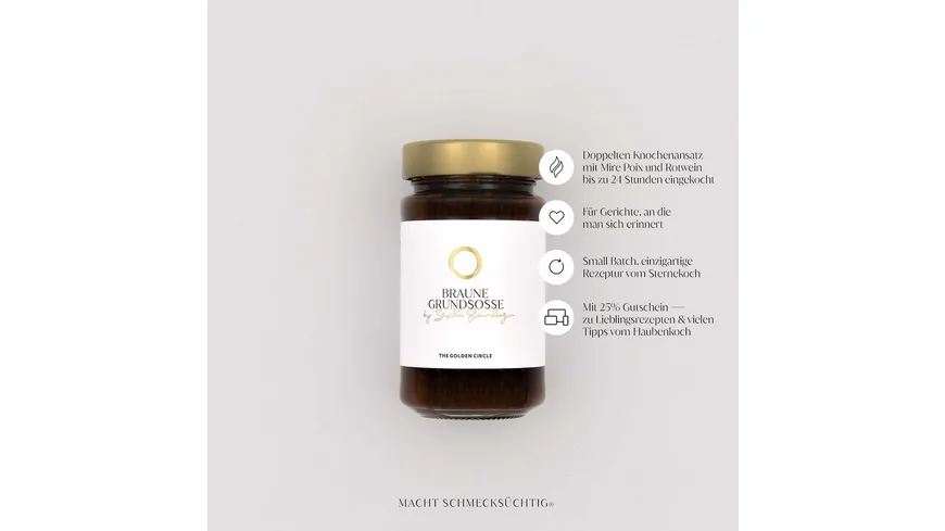 THE GOLDEN CIRCLE Braune Grundsauce by Sascha Stemberg 225 ml