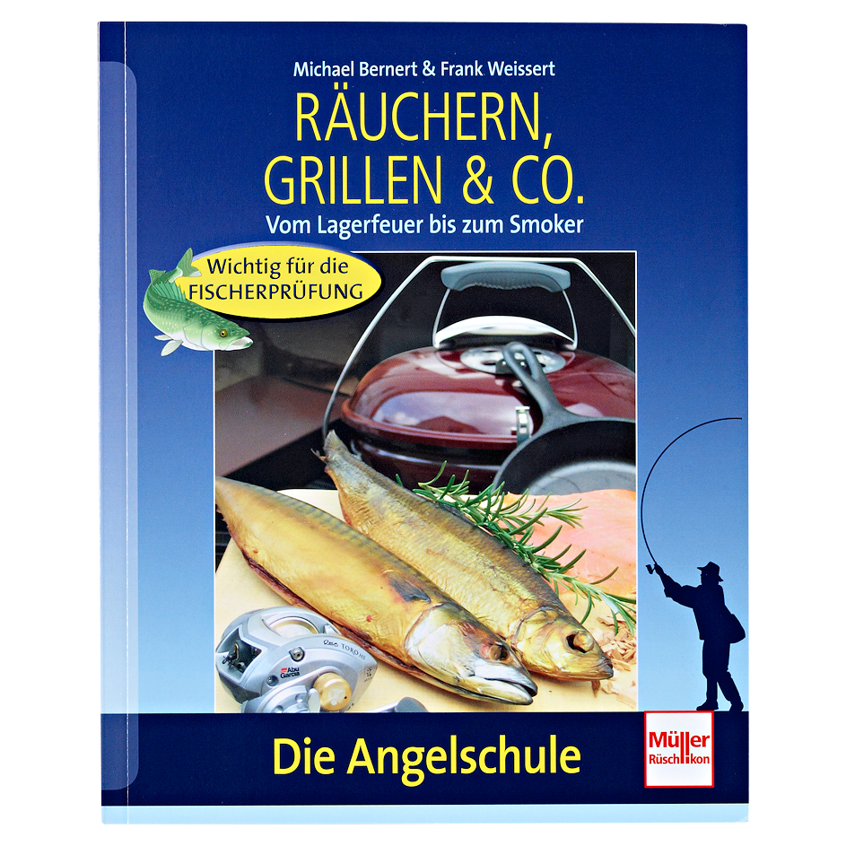 Buch: Röuchern, Grillen & Co. von Michael Bernert + Frank Weissert