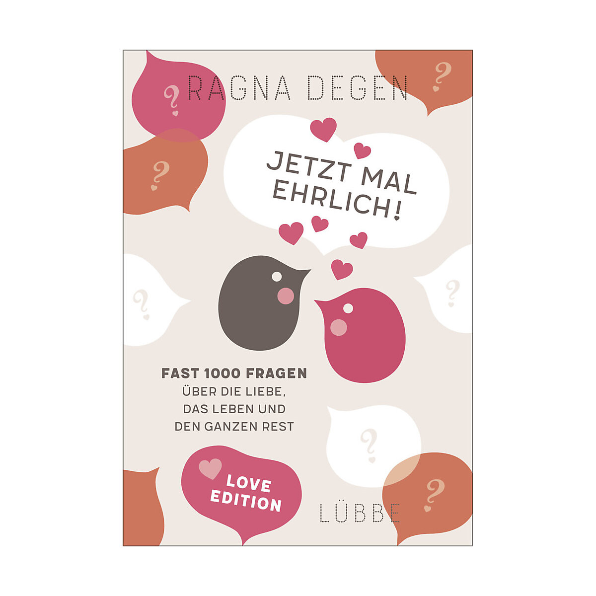 Jetzt mal ehrlich! - love edition