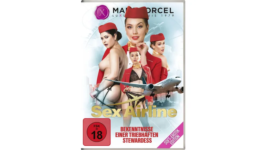 Sex Airline - Bekenntnisse einer triebhaften Stewardess