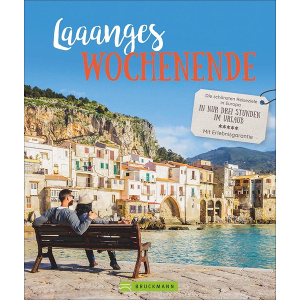 LAAANGES WOCHENENDE - Reiseführer