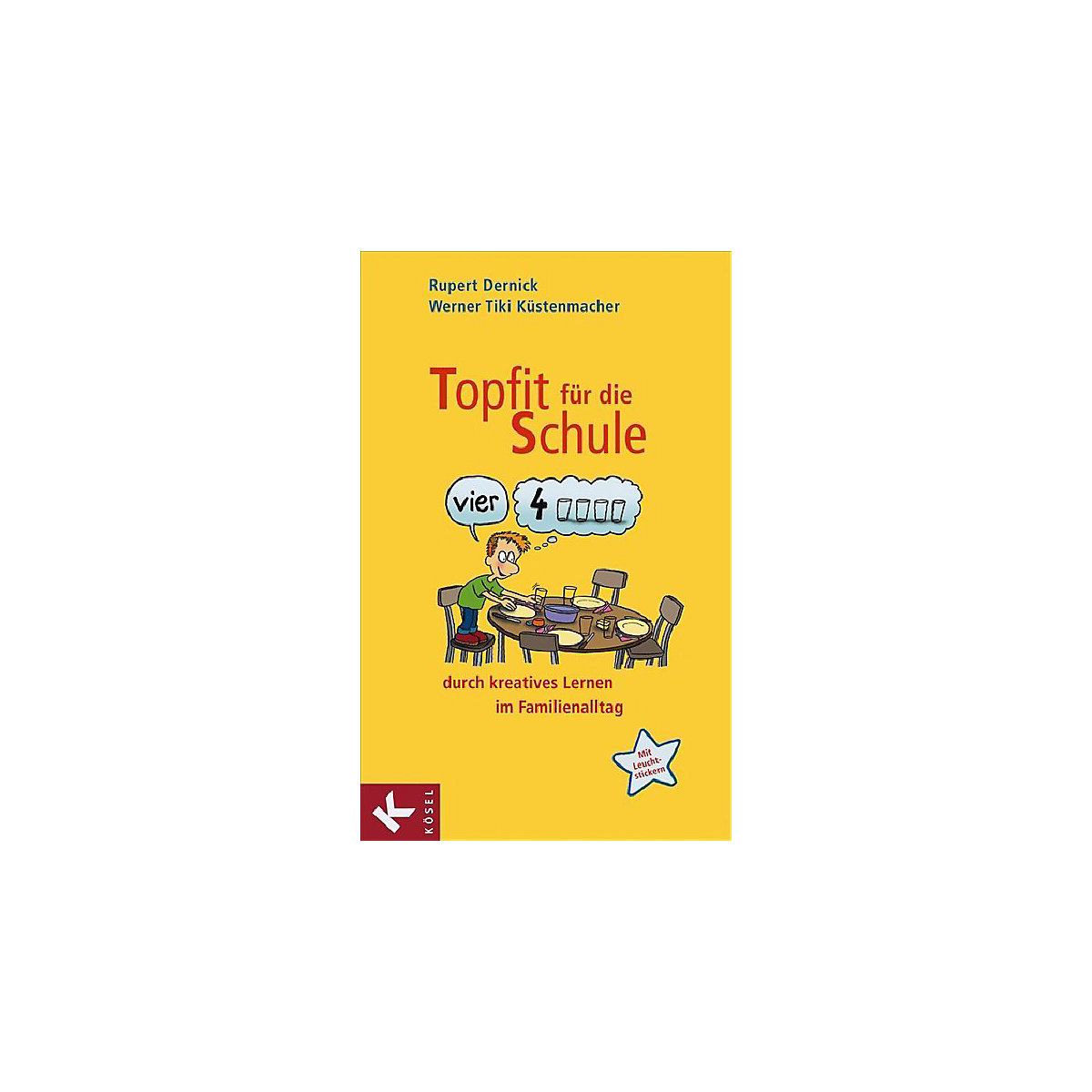 Topfit für die Schule durch kreatives Lernen im Familienalltag