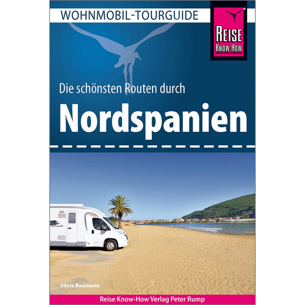 REISE KNOW-HOW WOHNMOBIL-TOURGUIDE NORDSPANIEN - Reiseführer