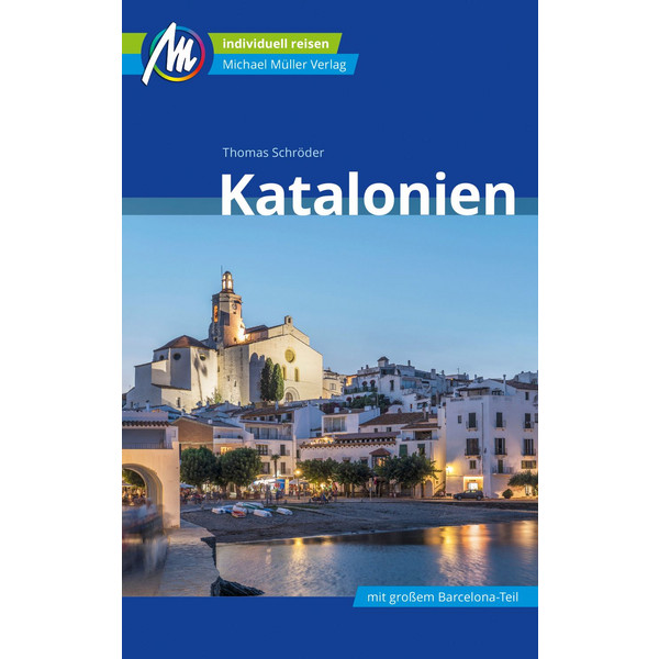 KATALONIEN REISEFÜHRER MICHAEL MÜLLER VERLAG