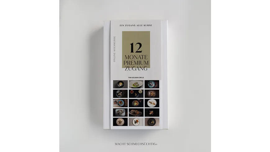 THE GOLDEN CIRCLE Online Kochkurse Premium Zugang 12 Monate
