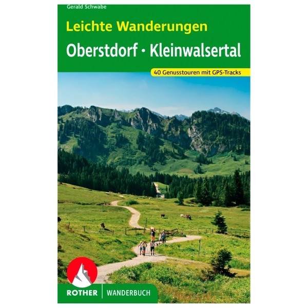 Bergverlag Rother - Leichte Wanderungen - Wanderführer