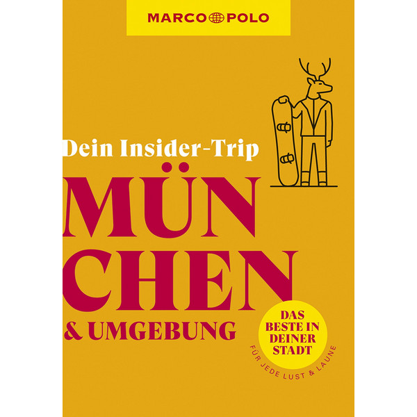 MARCO POLO INSIDER-TRIPS MÜNCHEN &  UMGEBUNG - Reiseführer