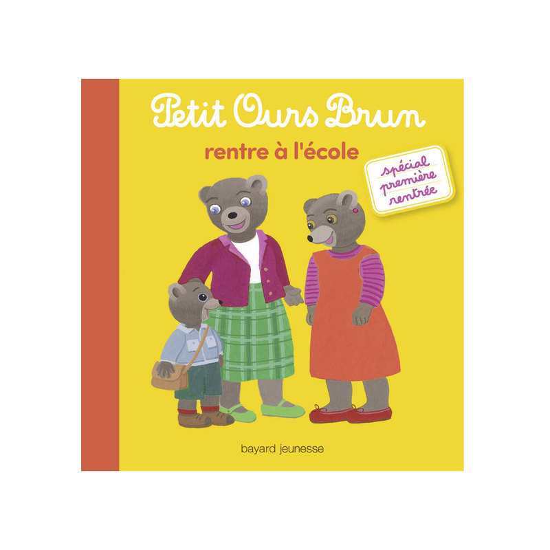 Livre Petit ours brun rentre à l'école - Bayard Jeunesse
