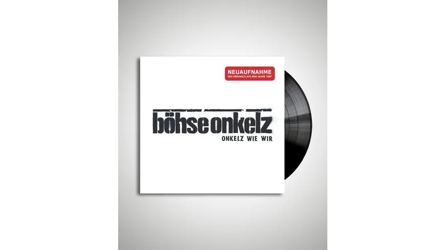 Onkelz wie wir (Neuaufnahme)