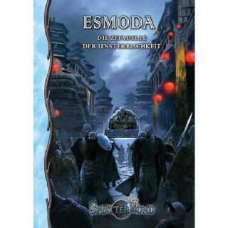 Splittermond: Esmoda Die Zitadelle der Unsterblichkeit (DE)