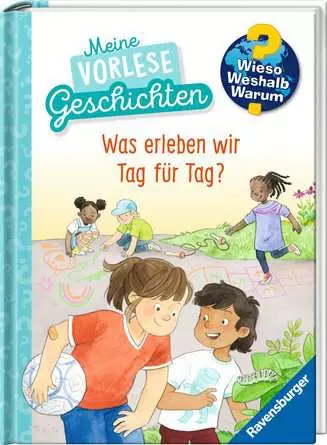 Ravensburger Wieso? Weshalb? Warum? Meine Vorlesegeschichten, Band 1: Was erleben wir Tag für Tag?