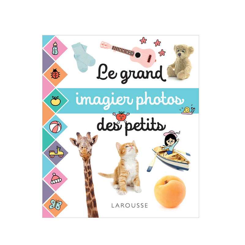 Livre Le grand imagier photos des petits - Larousse Jeunesse