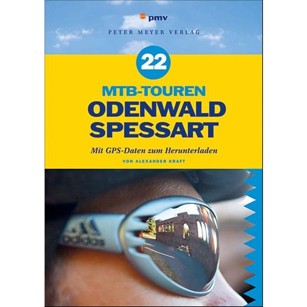MTB-Touren Odenwald Spessart - Radwanderführer