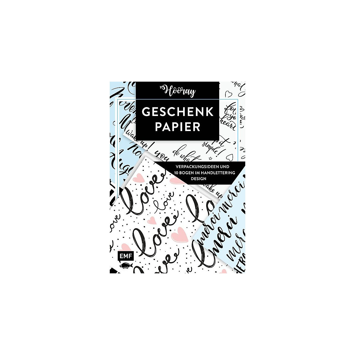 Das Geschenkpapier-Set - Hooray: Verpackungsideen und 10 Bogen im Handlettering Design