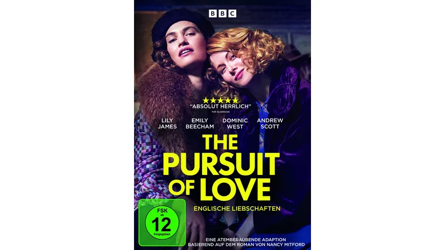 The Pursuit of Love - Englische Liebschaften