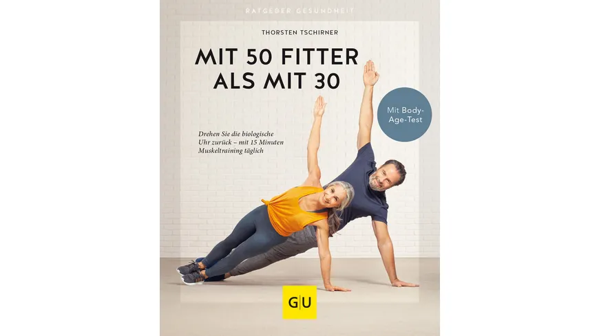 Mit 50 fitter als mit 30