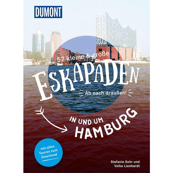 52 KLEINE UND GROßE ESKAPADEN HAMBURG