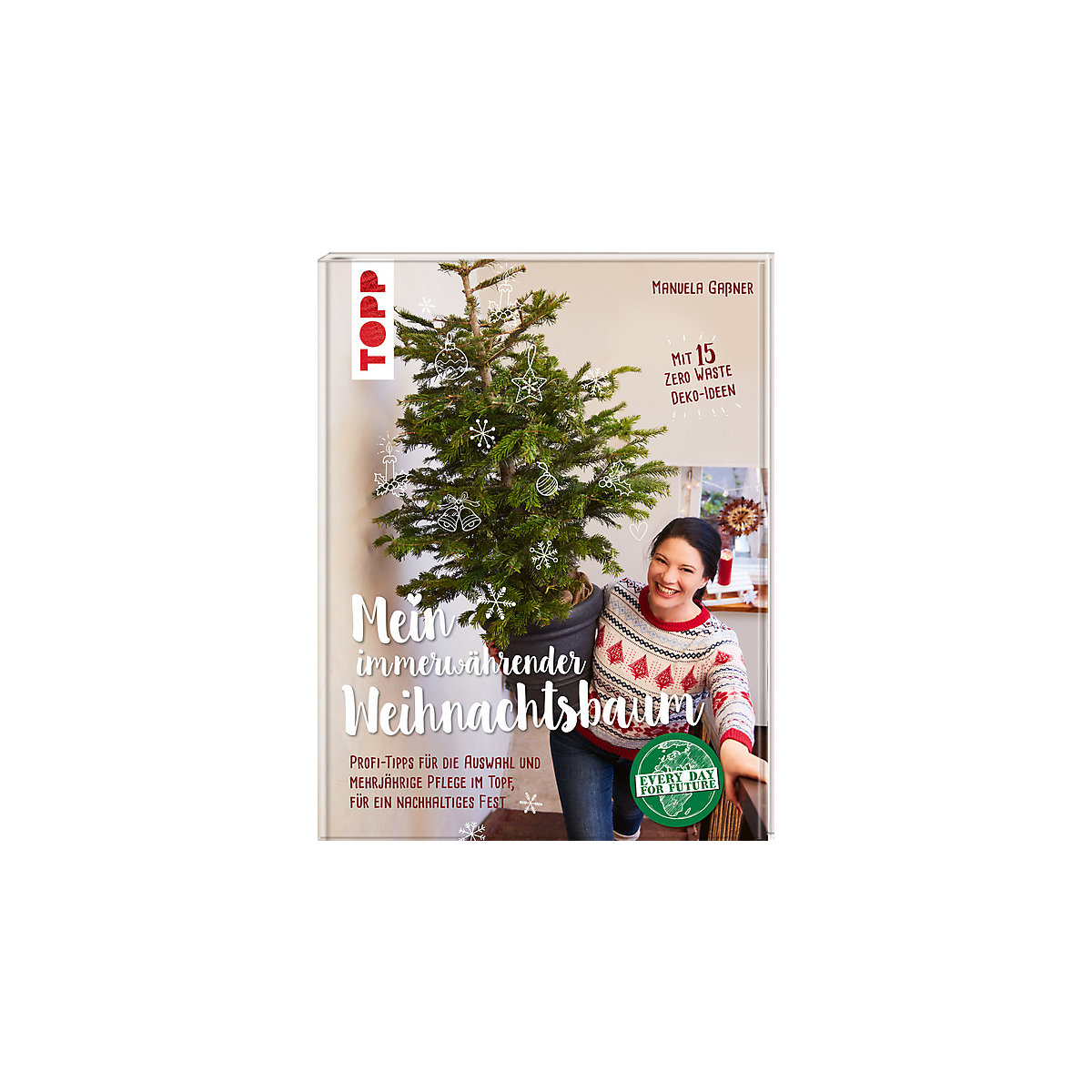 Mein immerwährender Weihnachtsbaum