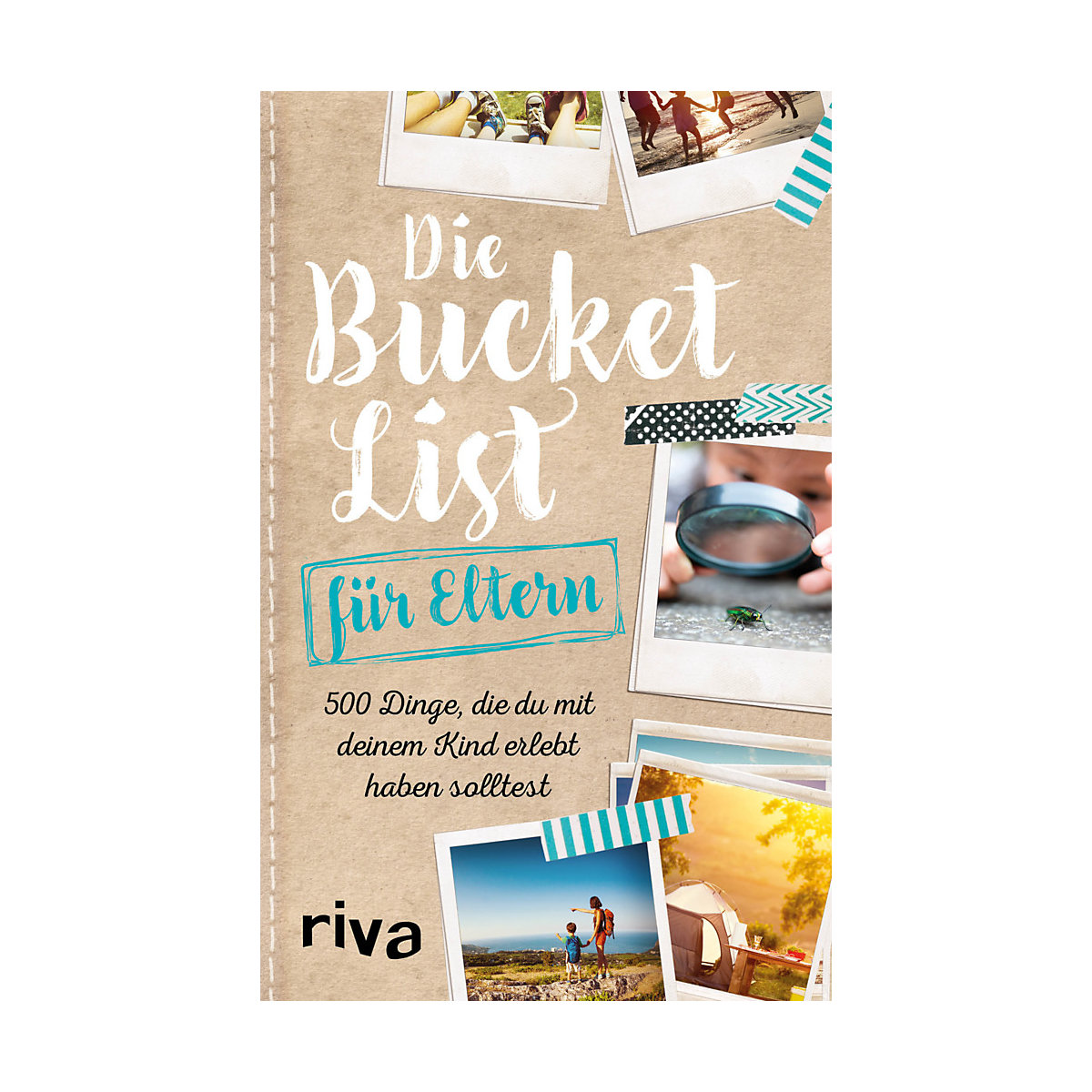 Die Bucket List für Eltern