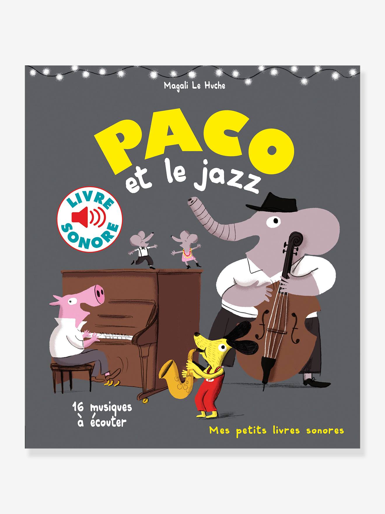 Livre sonore Paco et le jazz GALLIMARD JEUNESSE gris