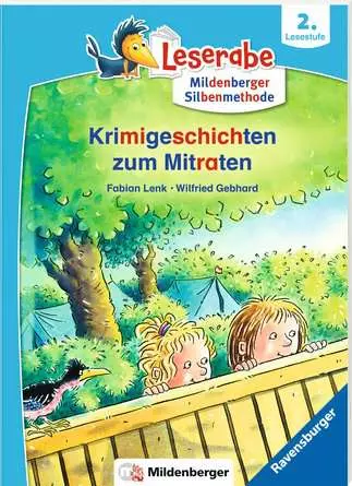 Leserabe mit Mildenberger Silbenmethode: Krimigeschichten zum Mitraten