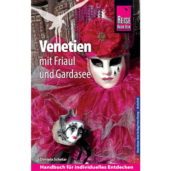 Reise Know-How Reiseführer Venetien mit Friaul und Gardasee - Reiseführer