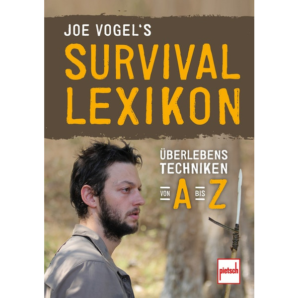 JOE VOGELS SURVIVAL-LEXIKON - Survival Guide