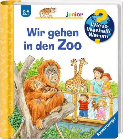 Ravensburger Wieso? Weshalb? Warum? junior, Band 30: Wir gehen in den Zoo
