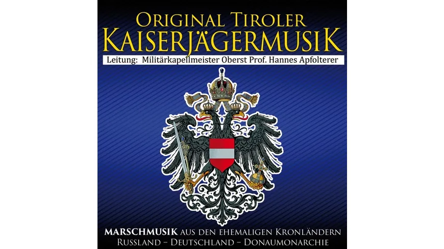 Marschmusik aus den ehemaligen Kronländern