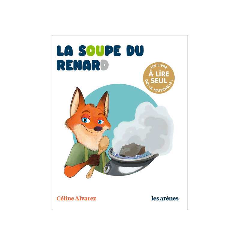 Livre La soupe du renard - Les Arènes