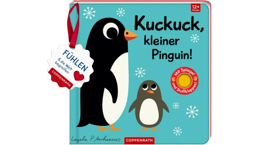 Coppenrath Verlag - Mein Filz-Fühlbuch - Kuckuck, kleiner Pinguin!