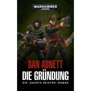 Warhammer 40.000 - Gaunts Geister Die Gründung (PB) (DE)