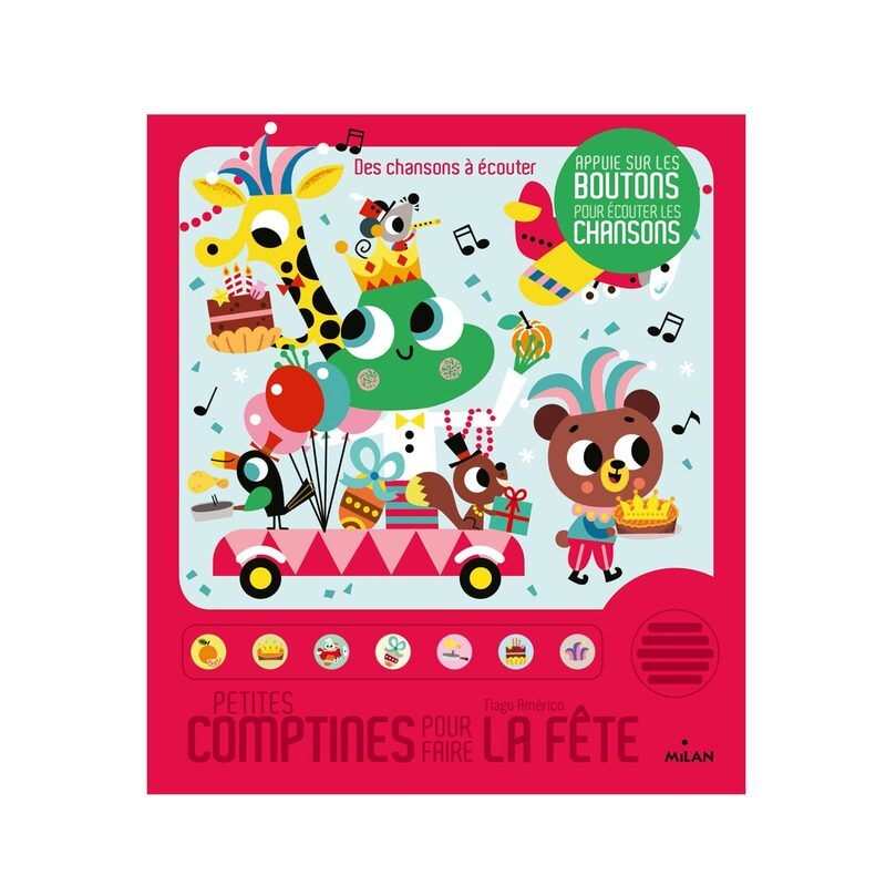 Livre sonore Petites comptines pour faire la fête - Milan Jeunesse
