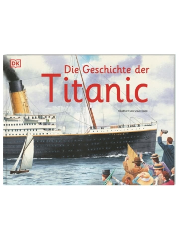 Dorling Kindersley  Buch - Die Geschichte der Titanic günstig kaufen onesize