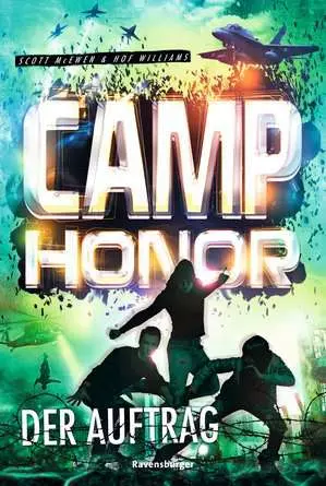 Camp Honor, Band 2: Der Auftrag