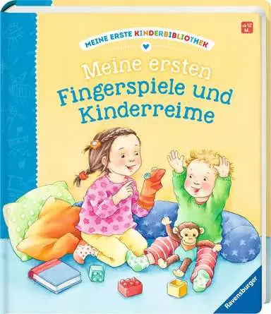 Meine ersten Fingerspiele und Kinderreime