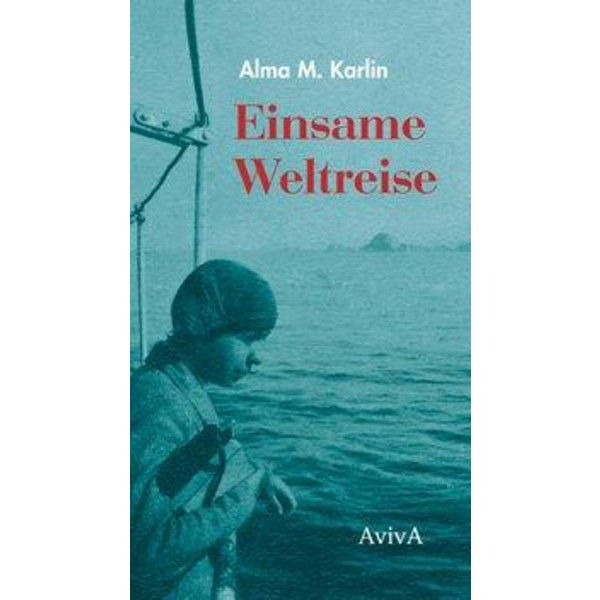 EINSAME WELTREISE - Reisebericht