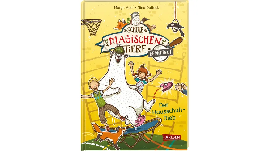 Die Schule der magischen Tiere ermittelt 2: Der Hausschuh-Dieb (Zum Lesenlernen)