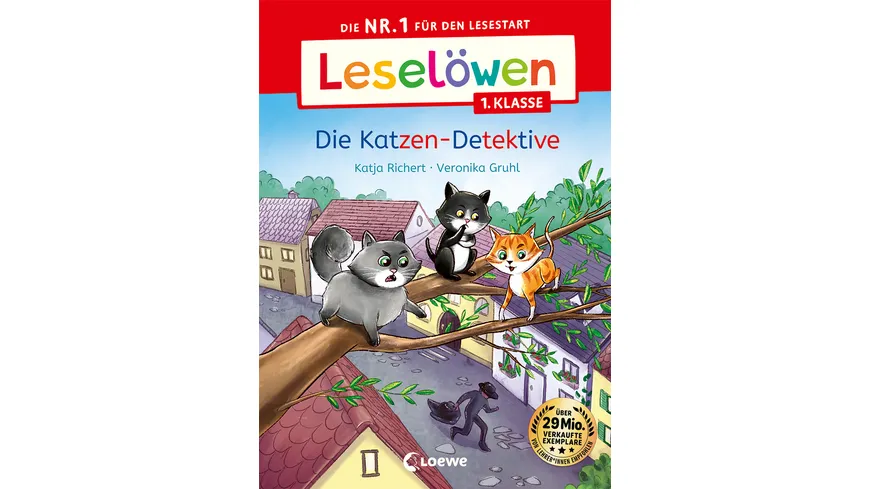 Leselöwen 1. Klasse - Die Katzen-Detektive - Die Nr. 1 für den Lesestart - Mit Leselernschrift ABeZeh