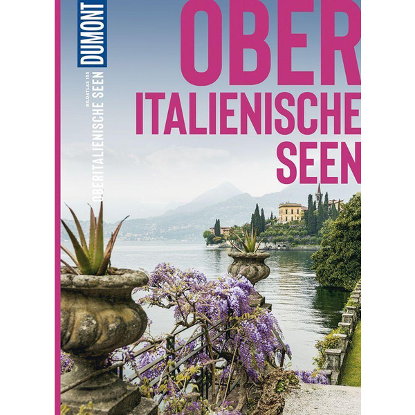 DUMONT BILDATLAS 155 OBERITALIENISCHE SEEN - Reiseführer
