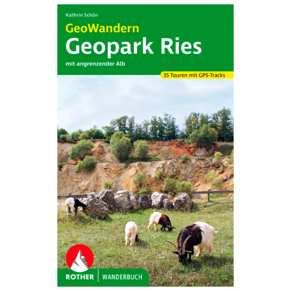 Bergverlag Rother - GeoWandern Geopark Ries \u2013 mit Angrenzender Alb - Wanderführer