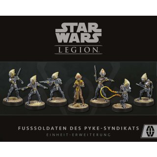 Star Wars Legion: Fußsoldaten des Pyke-Syndikats (DE)