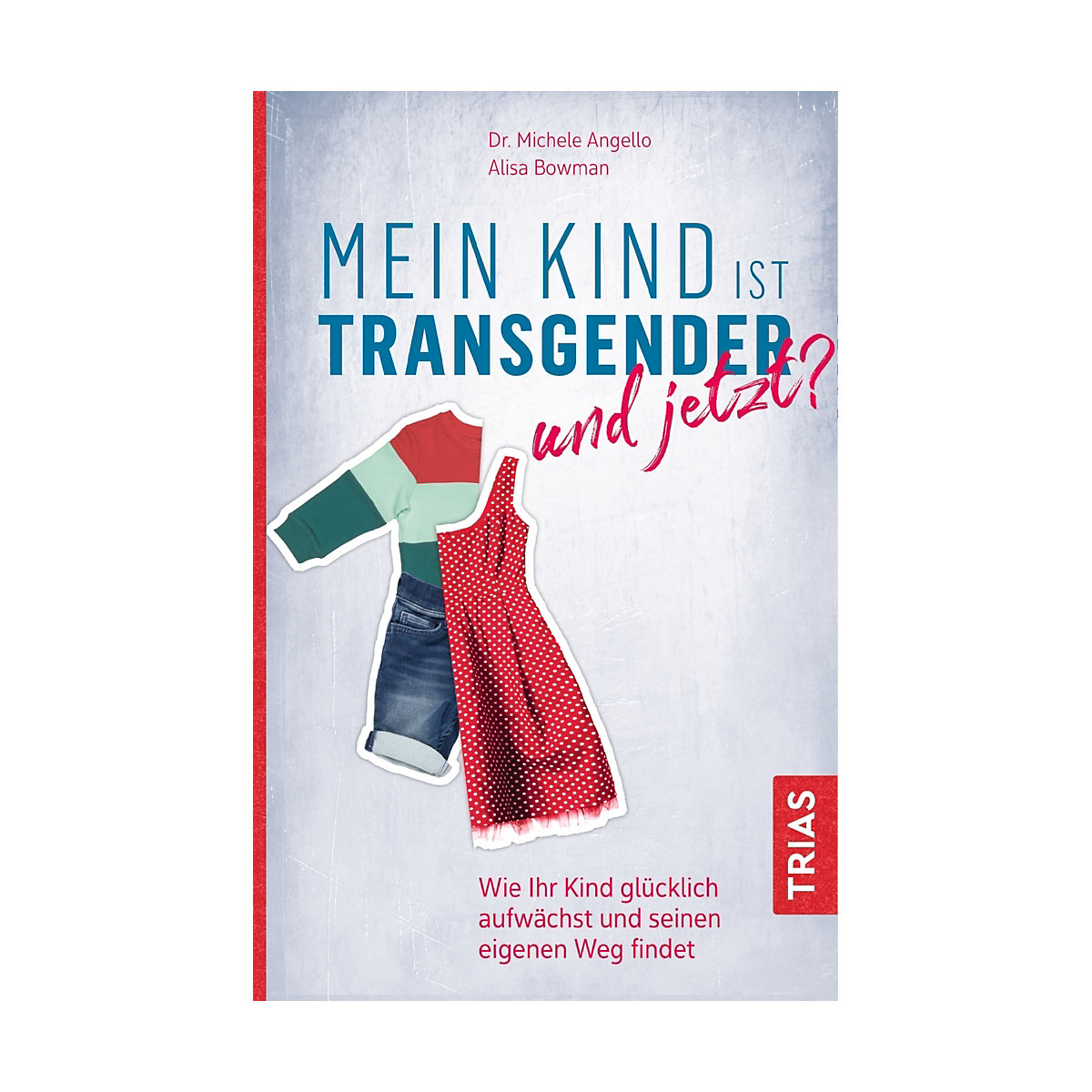 Mein Kind ist transgender - und jetzt