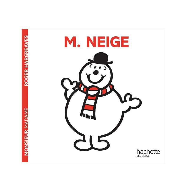 Livre Monsieur Neige - Hachette Jeunesse