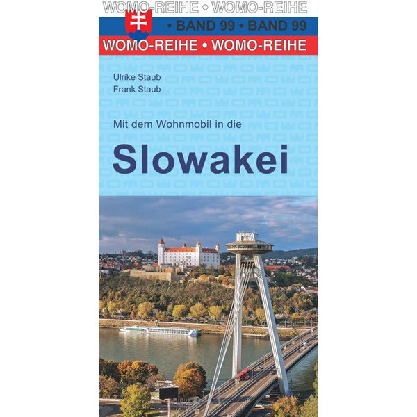 MIT DEM WOHNMOBIL IN DIE SLOWAKEI - Reiseführer